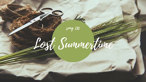 Lost Summertime (song 130, piano, drums, ragtime, music)