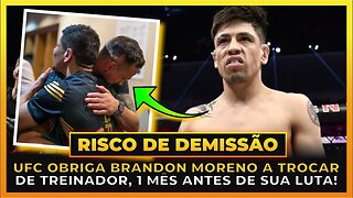 UFC OBRIGA BRANDON MORENO A TROCAR DE TREINADOR A UM MÊS DE SUA LUTA!