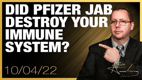 Did Pfizer Jab Destroy Your Immune System and How Fast?