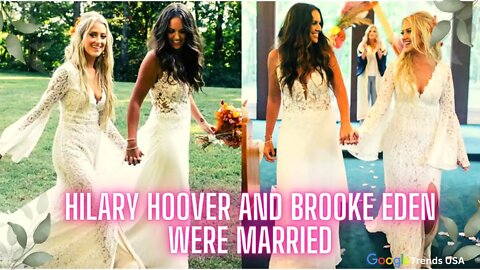 Hilary Hoover And Brooke Eden Were Married