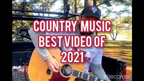 COUNTRY MUSIC BEST VIDEO OF 2021