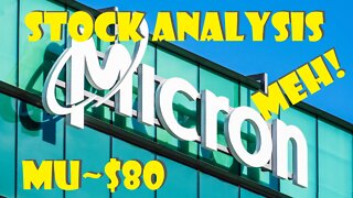 Stock Analysis | Micron Technology, Inc (MU) | MEH! NOT IMPRESSED!