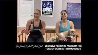 LOST LOVE RECOVERY PROGRAM FOR FORMER DANCERS - INTRODUCTION