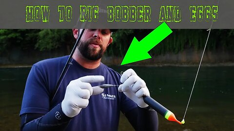 How To Rig Bobber & Eggs For Float Fishing Chinook & Coho Salmon