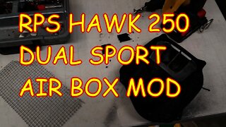[E6] RPS Hawk 250 Airbox Mod and a little riding on and off road