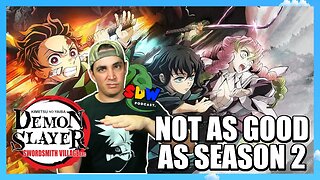 Demon Slayer Season 3 Was Not As Good As Season 2 - Otaku Tuesday