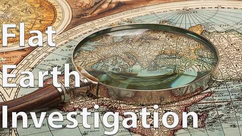 God's Enclosed Flat Earth Investigation - Full Documentary HD