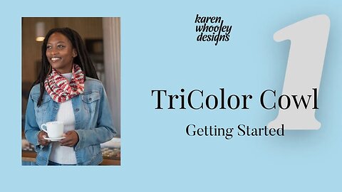 TriColor Cowl - Getting Started