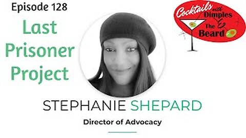 Last Prisoner Project - Stephanie Shepard | Ep. 128
