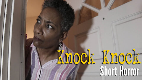 Knock Knock (Short Horror Film)