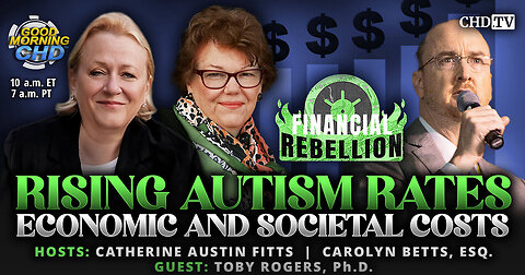 CATHERINE AUSTIN FITTS -Rising Autism Rates Economic and Societal Costs