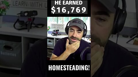 He Earned $16,769 IN 1 MONTH from his HOMESTEAD! #homestead #homesteading