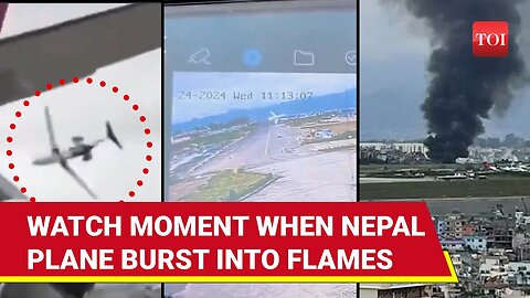 Chilling Crash In Nepal; Plane Bursts Into Flames During Take Off At Kathmandu Airport