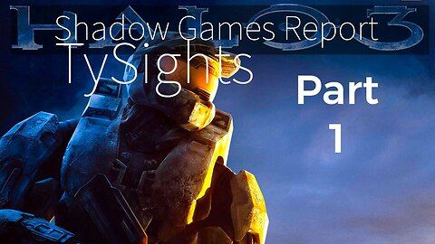 Correction / #Halo 3 - Part 1 #TySights #SGR 6/11/24