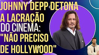 Johnny Depp detona os lacradores de Hollywood e é aplaudido em pé!