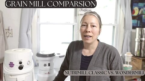 Grain Mill Comparison | Wondermill vs Nutrimill Classic