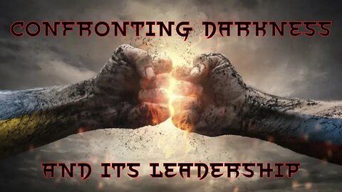 Confronting Darkness - A Prophetic Word