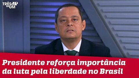 Jorge Serrão: Discurso de Bolsonaro relembra que abusos do STF continuam