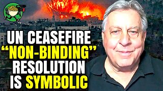 UN Ceasefire "Non-Binding" Resolution Is Symbolic w/ Don Debar