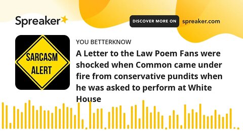 A Letter to the Law Poem Fans were shocked when Common came under fire from conservative pundits whe