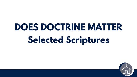 Simple Church 2: Back to Basics (5) - "Does Doctrine Matter?"