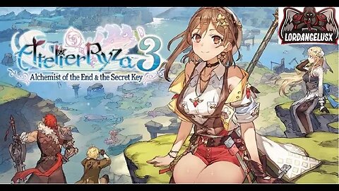 ATELIER RYZA 3; Alchemist of the End & the secret key. O final de uma jornada epica