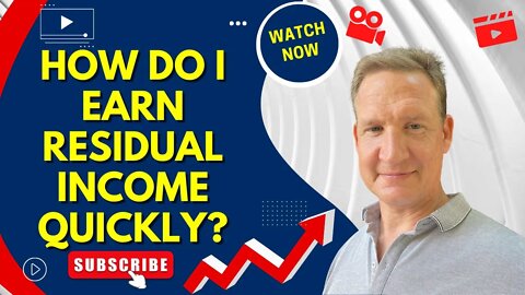 How do I earn residual income quickly?