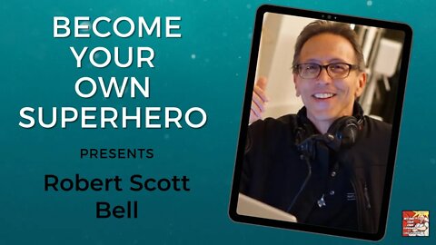The Power to heal is yours! with Author, Speaker and host of the R0bert Scott Bell show!