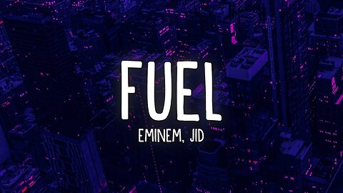Eminem - Fuel (Lyrics) ft. JID