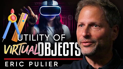 💻The Unique Power of Virtual Objects: 💯 Exploring Their Utility and Applications - Eric Pulier