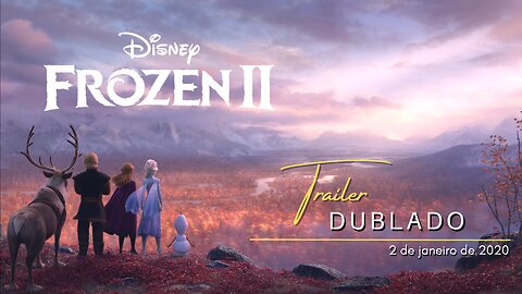 Frozen 2 | Trailer oficial dublado | 2019