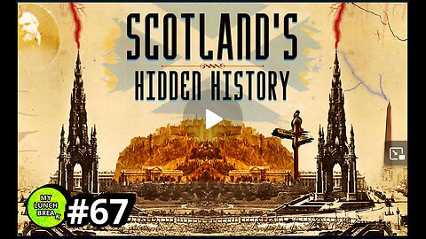SCOTLAND'S - HIDDEN HISTORY #67