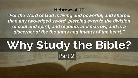 "Live" "Why And How To Study The Bible" Pastor Greg Blanc Hebrews 4:12