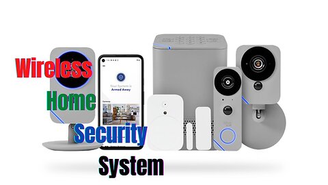 Wireless Home Security System