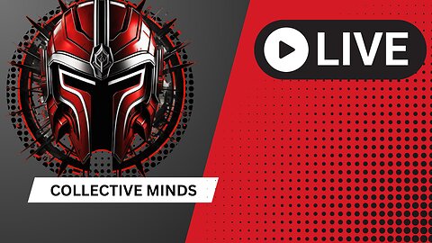 8/1/2024 | LIVE | The Collective Minds Podcast