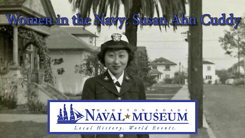 Women in the Navy Profile: Susan Ahn Cuddy
