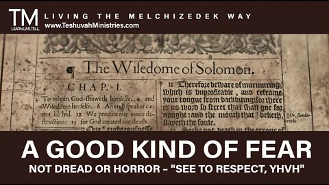 A GOOD KIND OF FEAR | No Fear for Yah's Covenant People | The Melchizedek Way