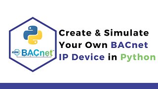 How to Create BACnet Device using Python Script and Simulate BACnet Device Object Values Randomly |