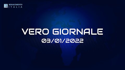 VERO GIORNALE, 03.01.2022 – Il telegiornale di FEDERAZIONE RINASCIMENTO ITALIA