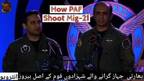 Interview of Pakistani Airforce pilots wing Commander Noman Ali Khan and Sq. Leader Hassan Siddiqui