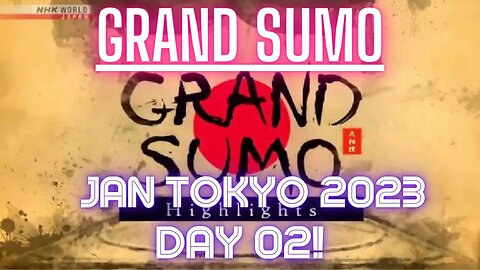 👍 Day 02 Jan 2023 of the Grand Sumo Tournament in Tokyo Japan with English Commentary | The J-Vlog