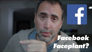 Facebook Faceplant in 2022?