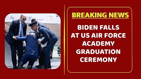 Biden falls at US Air Force Academy graduation ceremony: 'I got sandbagged!'