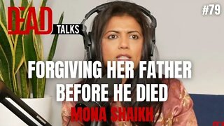 Forgiving her father before he died - #79