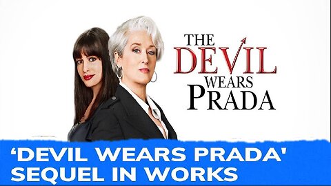 The Devil Wears Prada Sequel In The Works