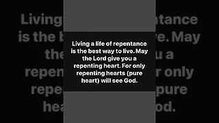 Live a life of repentance, my friend the best life anyone could have #religion #repentance #repent