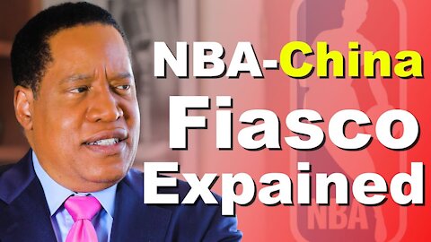 The Real Reason Why NBA Won’t Criticize China | The Larry Elder Show