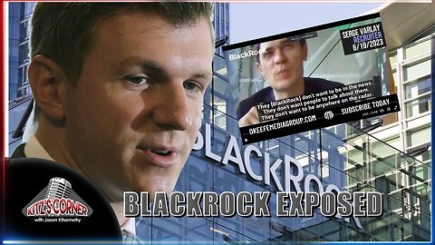 James O'Keefe's VIRAL Exposé on BlackRock shows their influence on War to Wokeness