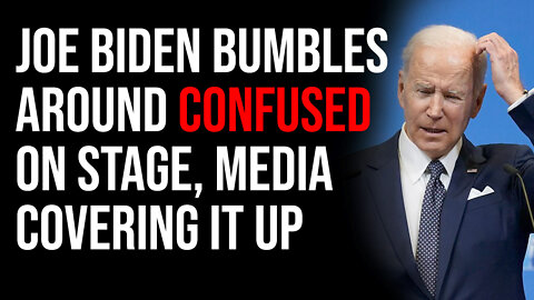 Joe Biden Bumbles Around Confused On Stage, Media Tries Covering Up His Broken Brain