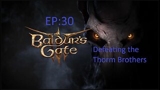 Baldur's Gate 3 EP30 Drow Rogue
